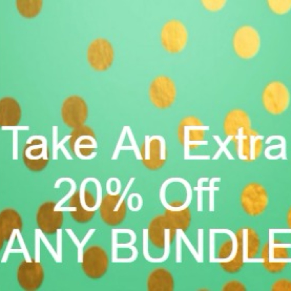 Take An Additional 20% Off Any Bundle You Create!